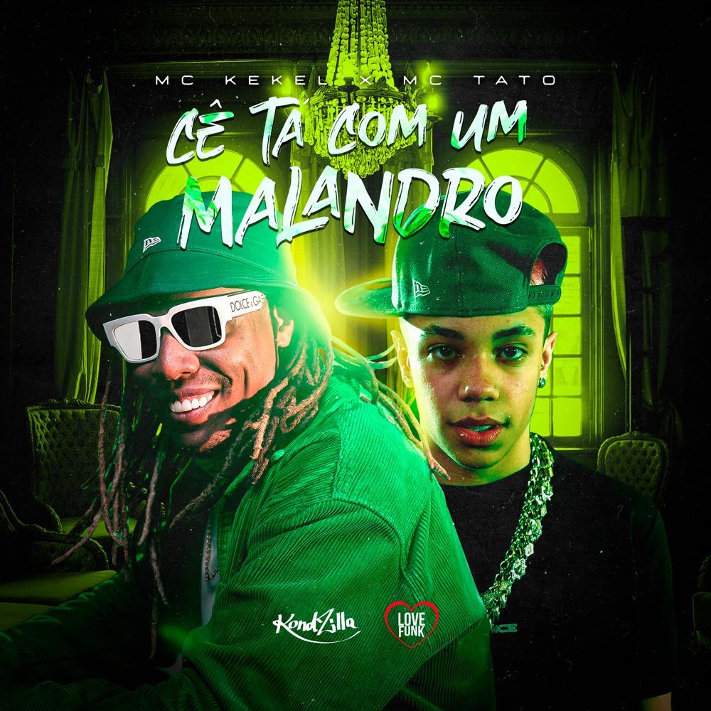 Capa da música  'Cê Tá Com um Malandro'